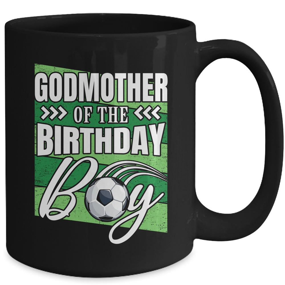 Godmother Of The Birthday Boy Soccer Birthday Soccer Player Mug | teecentury