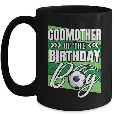 Godmother Of The Birthday Boy Soccer Birthday Soccer Player Mug | teecentury