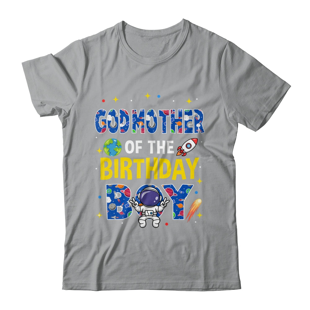 Godmother Of The Birthday Boy Space Astronaut Family Birthday Shirt & Hoodie | teecentury
