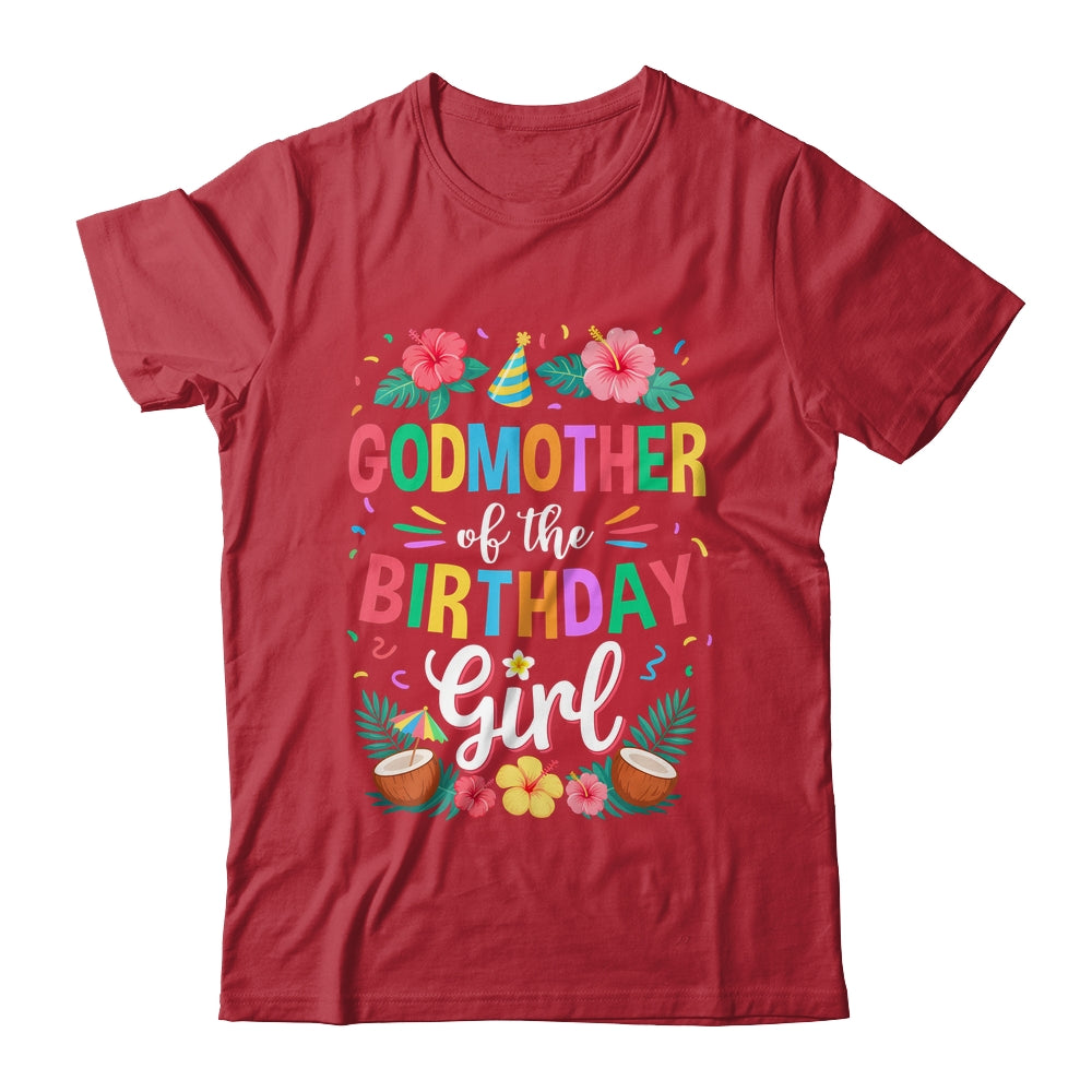 Godmother Of The Birthday Girl Aloha Hawaii Party 1st Birthday Shirt & Hoodie | teecentury