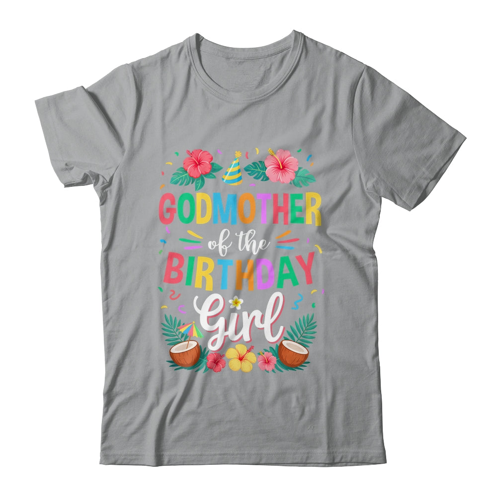 Godmother Of The Birthday Girl Aloha Hawaii Party 1st Birthday Shirt & Hoodie | teecentury
