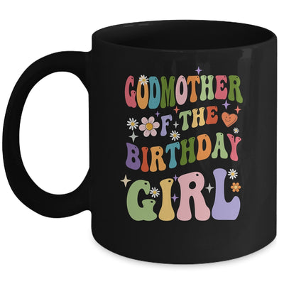 Godmother Of The Birthday Girl Groovy Party 1st Birthday Girl Mug | teecentury