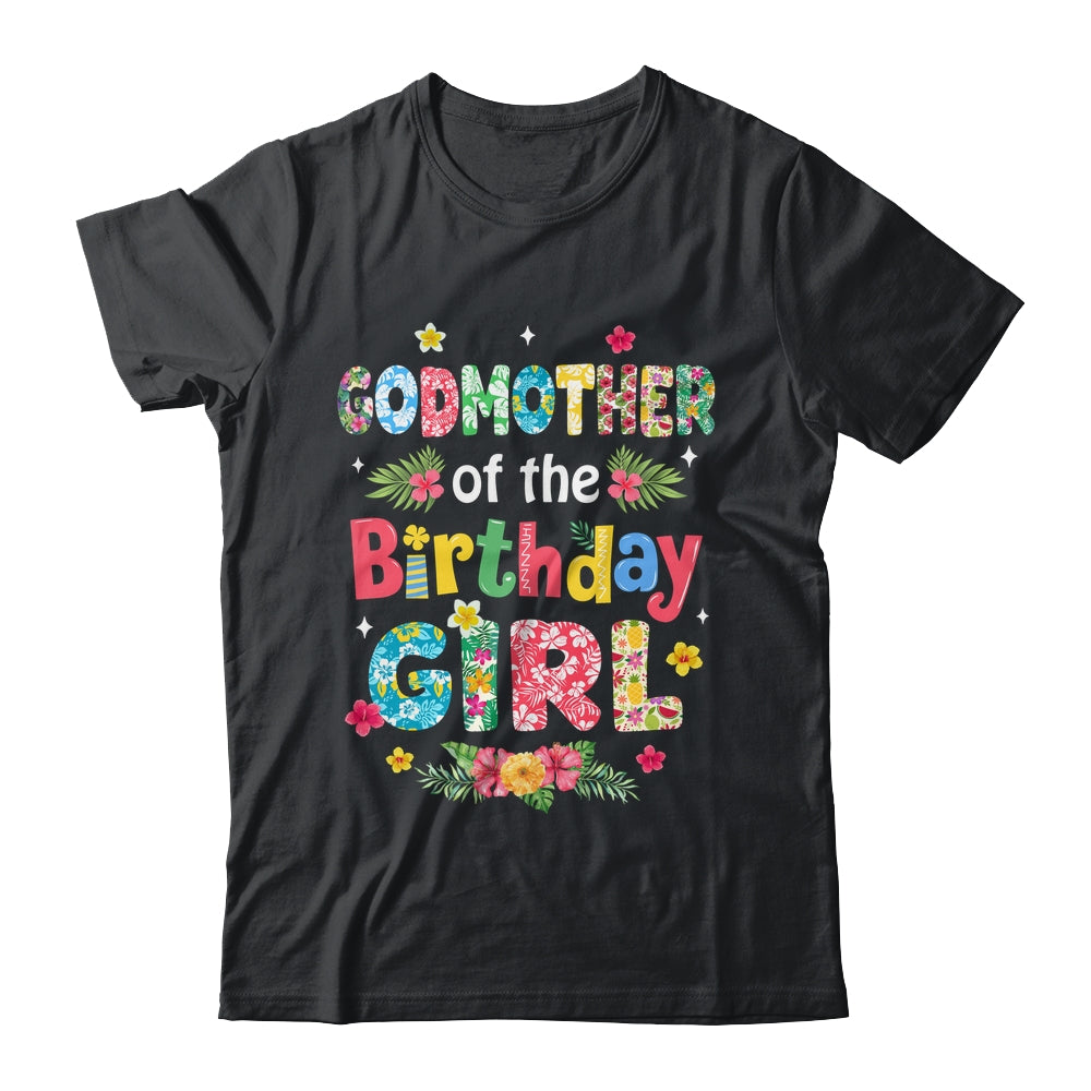 Godmother Of The Birthday Girl Hawaii Family Party Decor Shirt & Hoodie | teecentury