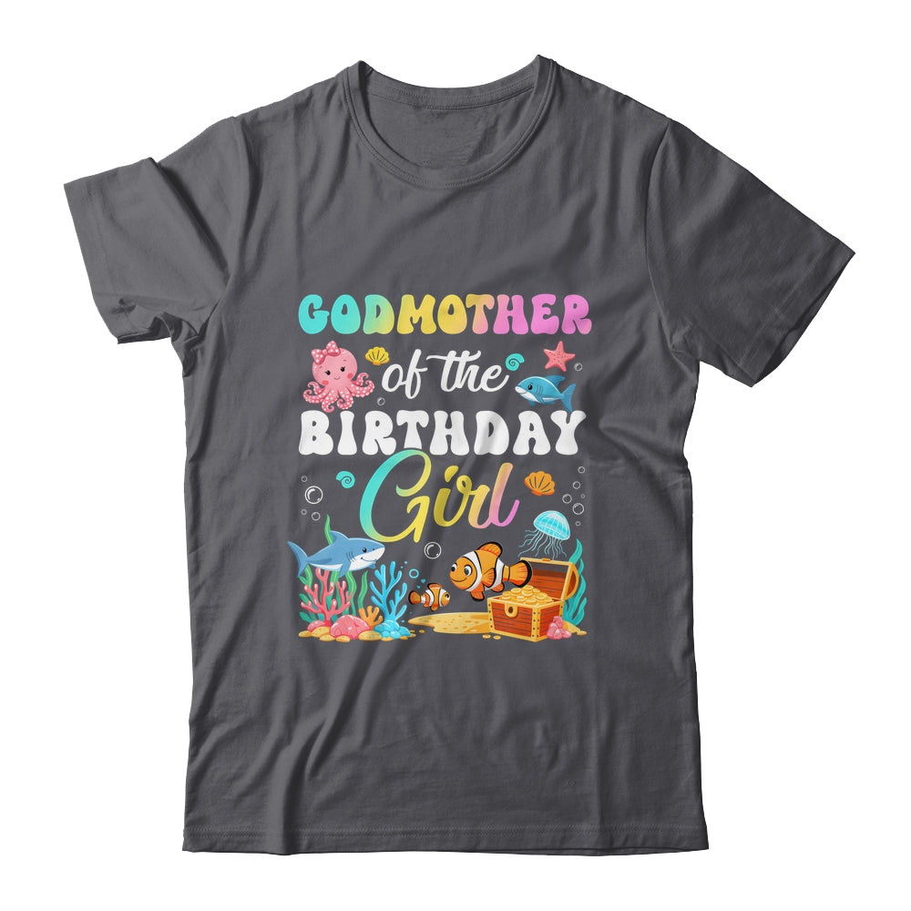 Godmother Of The Birthday Girl Sea Fish Ocean Aquarium Shirt & Hoodie | teecentury