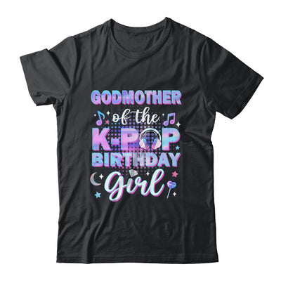 Godmother Of The K-Pop Birthday Girl Matching Family Music Shirt & Hoodie | teecentury