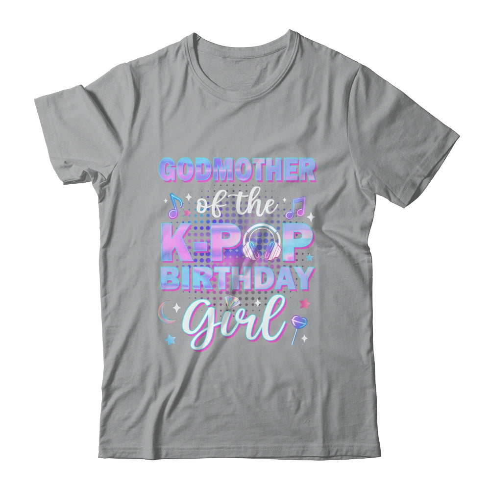 Godmother Of The K-Pop Birthday Girl Matching Family Music Shirt & Hoodie | teecentury