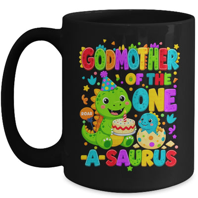 Godmother Of The One-A-Saurus 1St Birthday Boy T-Rex Dinosaur Mug | teecentury