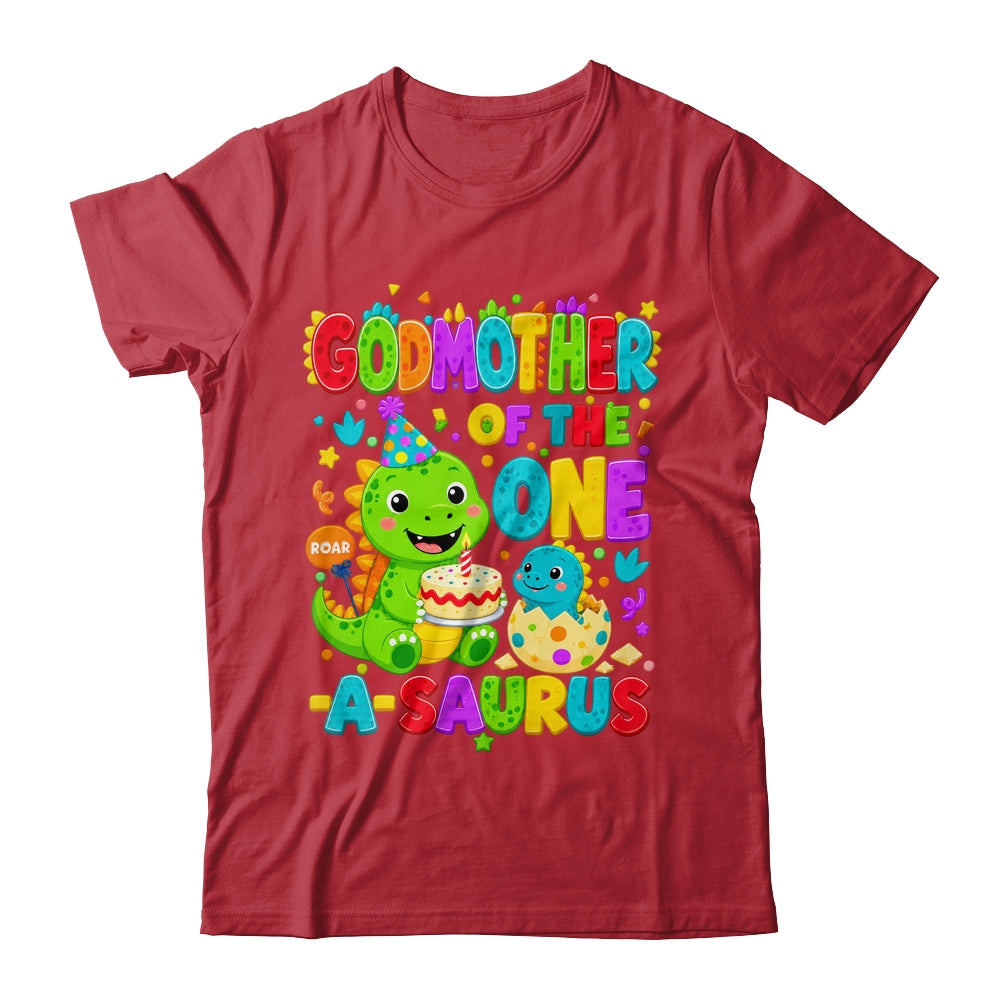 Godmother Of The One-A-Saurus 1St Birthday Boy T-Rex Dinosaur Shirt & Hoodie | teecentury