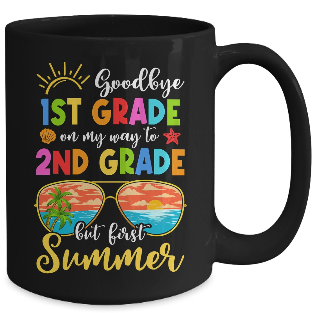 Goodbye 1st Grade Graduation To 2nd Grade Hello Summer Mug | teecentury