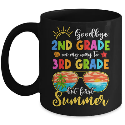 Goodbye 2nd Grade Graduation To 3rd Grade Hello Summer Mug | teecentury