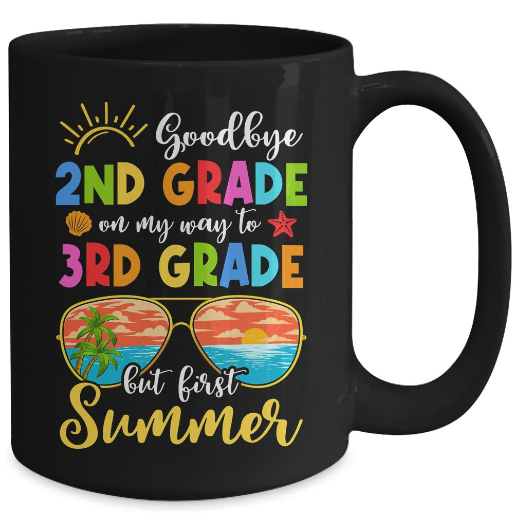 Goodbye 2nd Grade Graduation To 3rd Grade Hello Summer Mug | teecentury