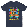 Goodbye 2nd Grade Graduation To 3rd Grade Hello Summer Youth Shirt | teecentury