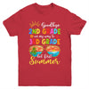 Goodbye 2nd Grade Graduation To 3rd Grade Hello Summer Youth Shirt | teecentury