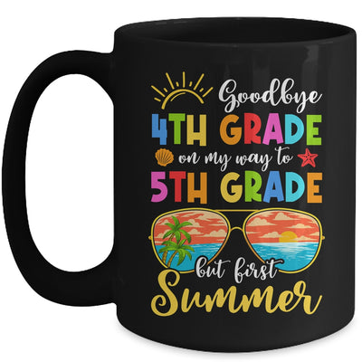 Goodbye 4th Grade Graduation To 5th Grade Hello Summer Mug | teecentury