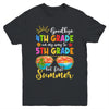 Goodbye 4th Grade Graduation To 5th Grade Hello Summer Youth Shirt | teecentury
