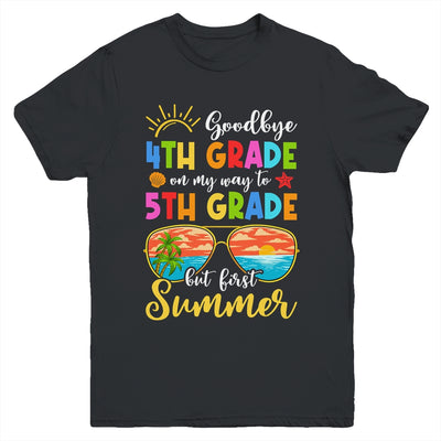 Goodbye 4th Grade Graduation To 5th Grade Hello Summer Youth Shirt | teecentury