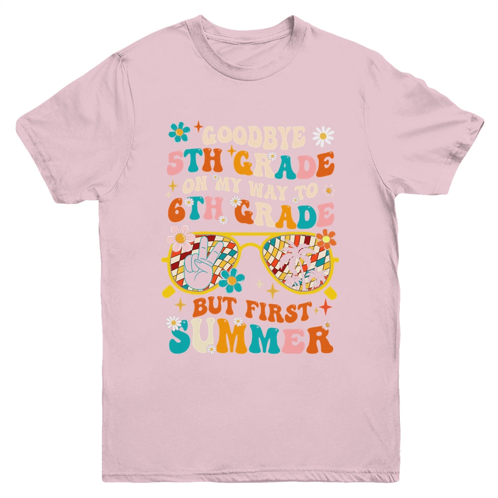 Goodbye 5th Grade Graduation To 6th Grade Hello Summer Kids Youth Shirt | teecentury