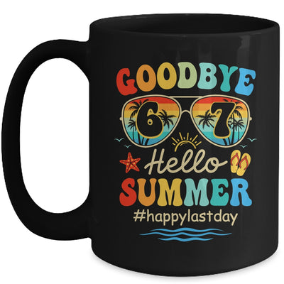 Goodbye 6 7 Hello Summer Last Day Of School Teacher Student Mug | teecentury