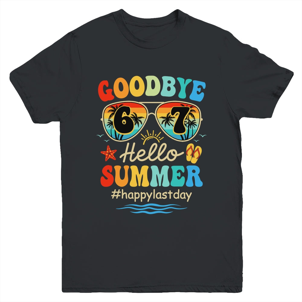 Goodbye 6 7 Hello Summer Last Day Of School Teacher Student Youth Shirt | teecentury