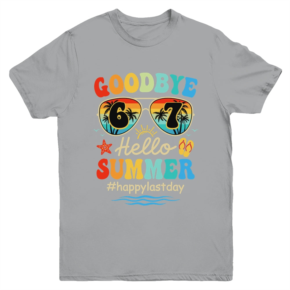 Goodbye 6 7 Hello Summer Last Day Of School Teacher Student Youth Shirt | teecentury