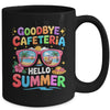 Goodbye Cafeteria Hello Summer End Of School Year Lunch Lady Mug | teecentury