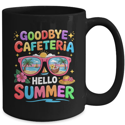 Goodbye Cafeteria Hello Summer End Of School Year Lunch Lady Mug | teecentury