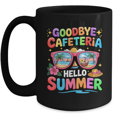 Goodbye Cafeteria Hello Summer End Of School Year Lunch Lady Mug | teecentury