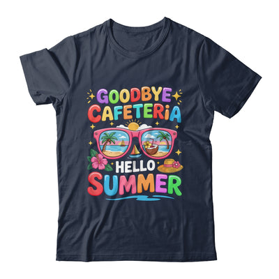 Goodbye Cafeteria Hello Summer End Of School Year Lunch Lady Shirt & Tank Top | teecentury