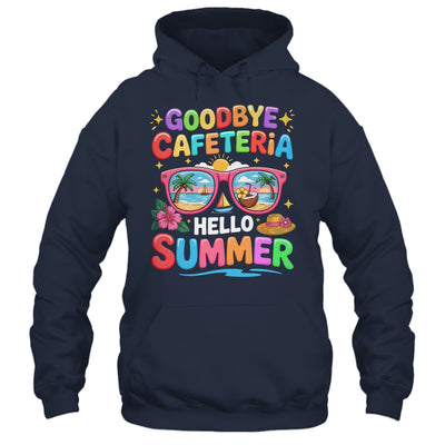 Goodbye Cafeteria Hello Summer End Of School Year Lunch Lady Shirt & Tank Top | teecentury