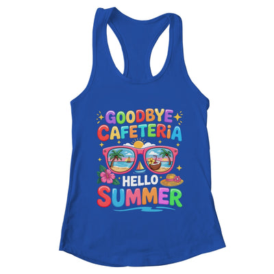 Goodbye Cafeteria Hello Summer End Of School Year Lunch Lady Shirt & Tank Top | teecentury
