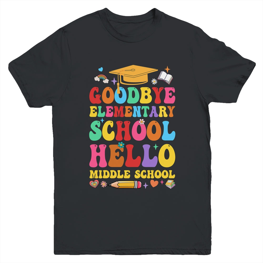 Goodbye Elementary Hello Middle School Graduation 2024 Youth Shirt | teecentury