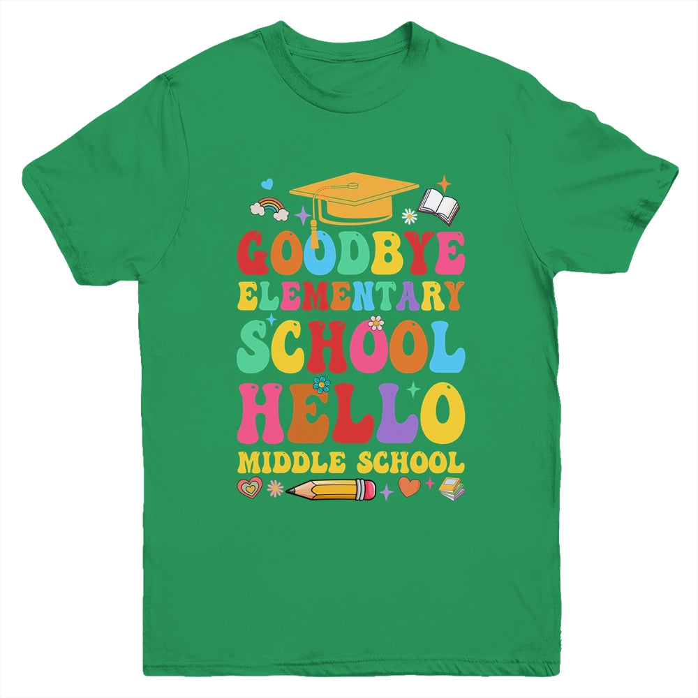 Goodbye Elementary Hello Middle School Graduation 2024 Youth Shirt | teecentury