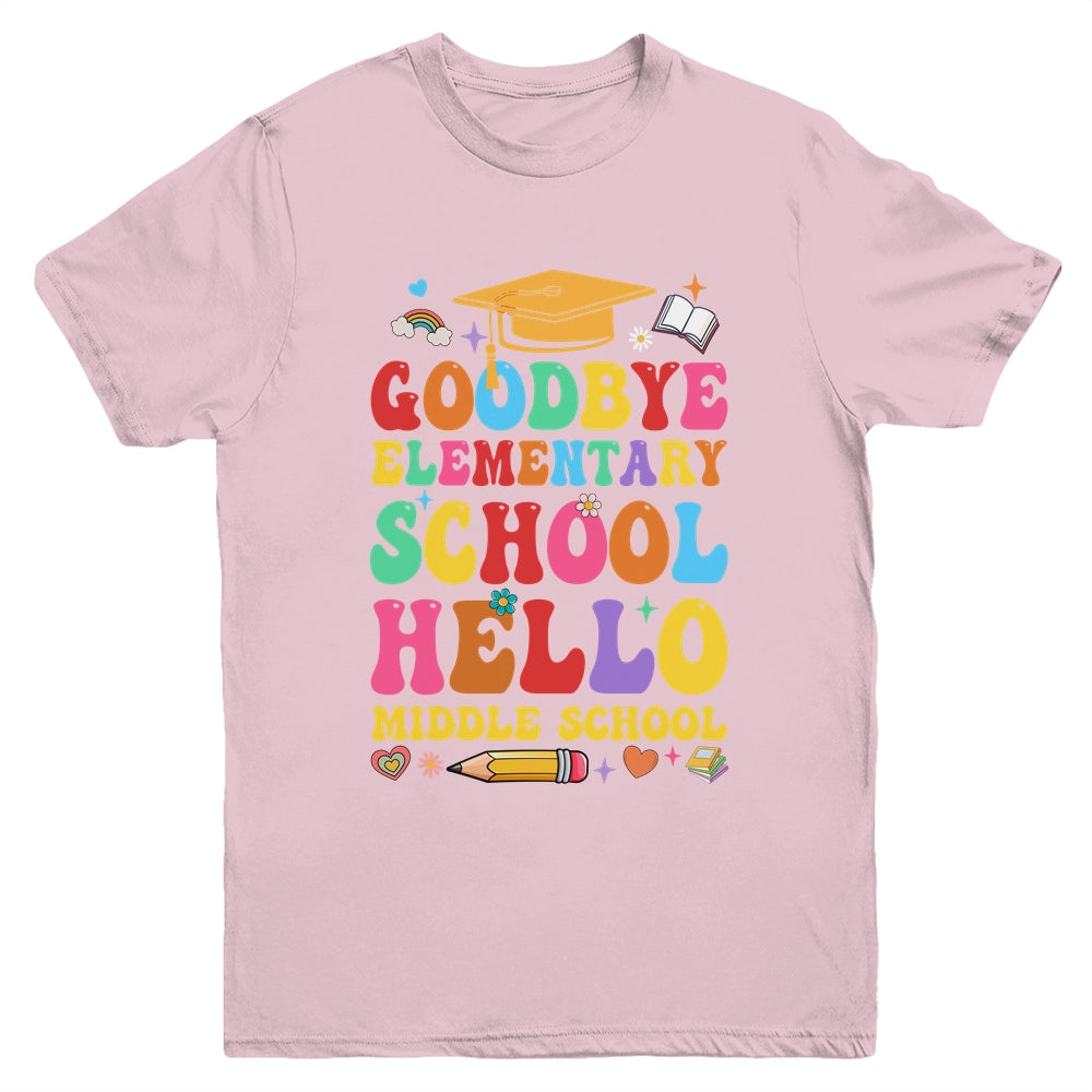 Goodbye Elementary Hello Middle School Graduation 2024 Youth Shirt | teecentury