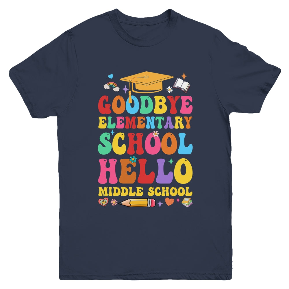 Goodbye Elementary Hello Middle School Graduation 2024 Youth Shirt | teecentury