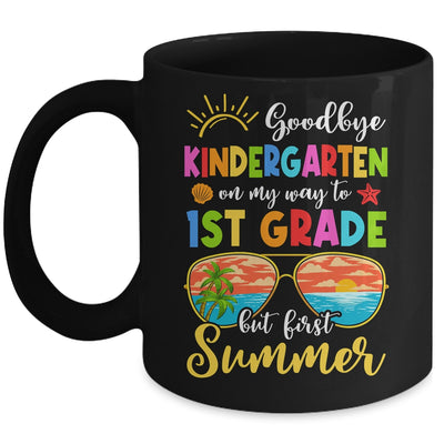 Goodbye Kindergarten Graduation To 1st Grade Hello Summer Mug | teecentury