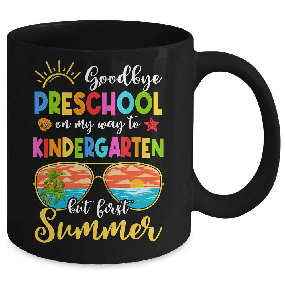 Goodbye Preschool Graduation To Kindergarten Hello Summer Mug | teecentury