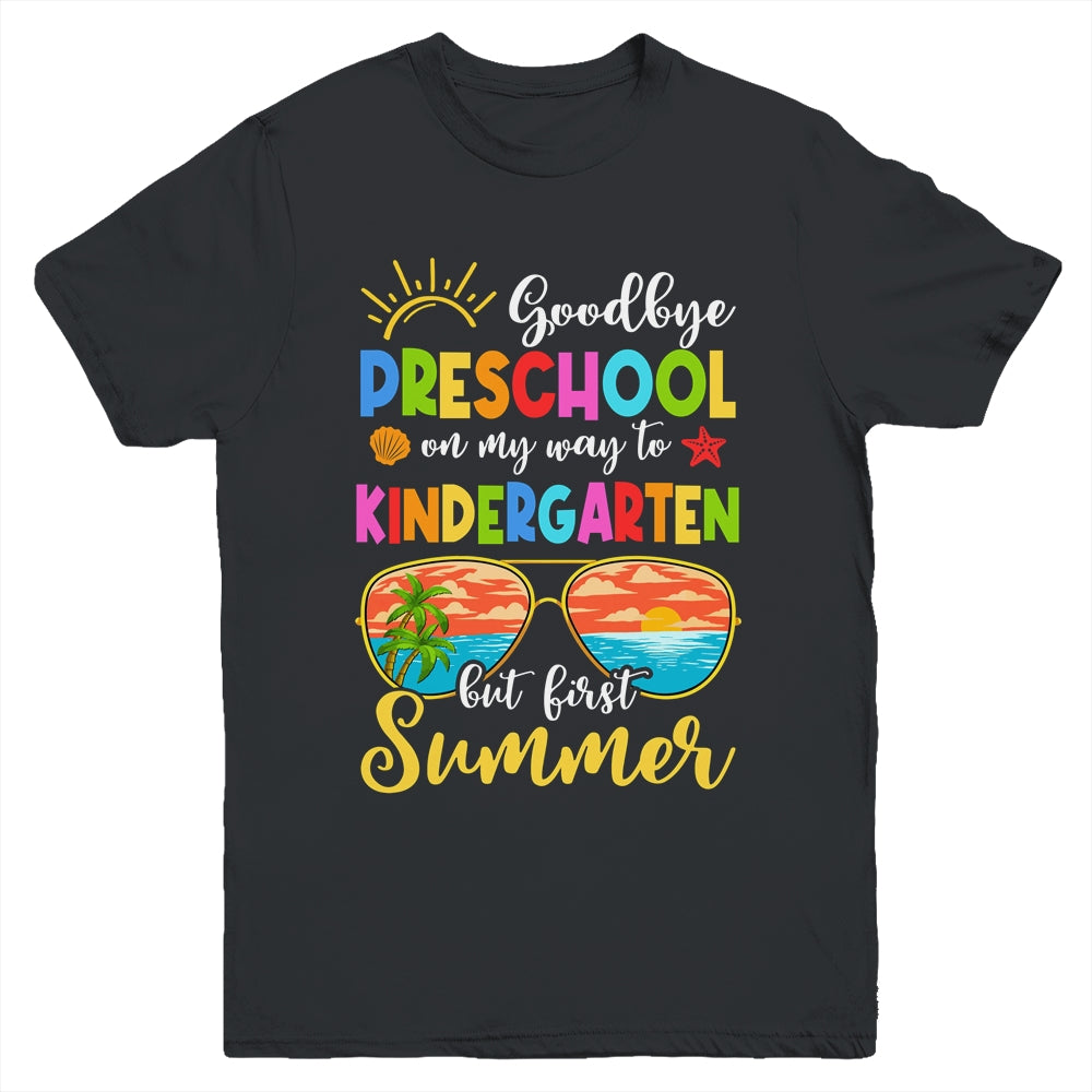 Goodbye Preschool Hello Kindergarten Graduate T-Shirt Goodbye Preschool Hello Kindergarten Graduate T-Shirt