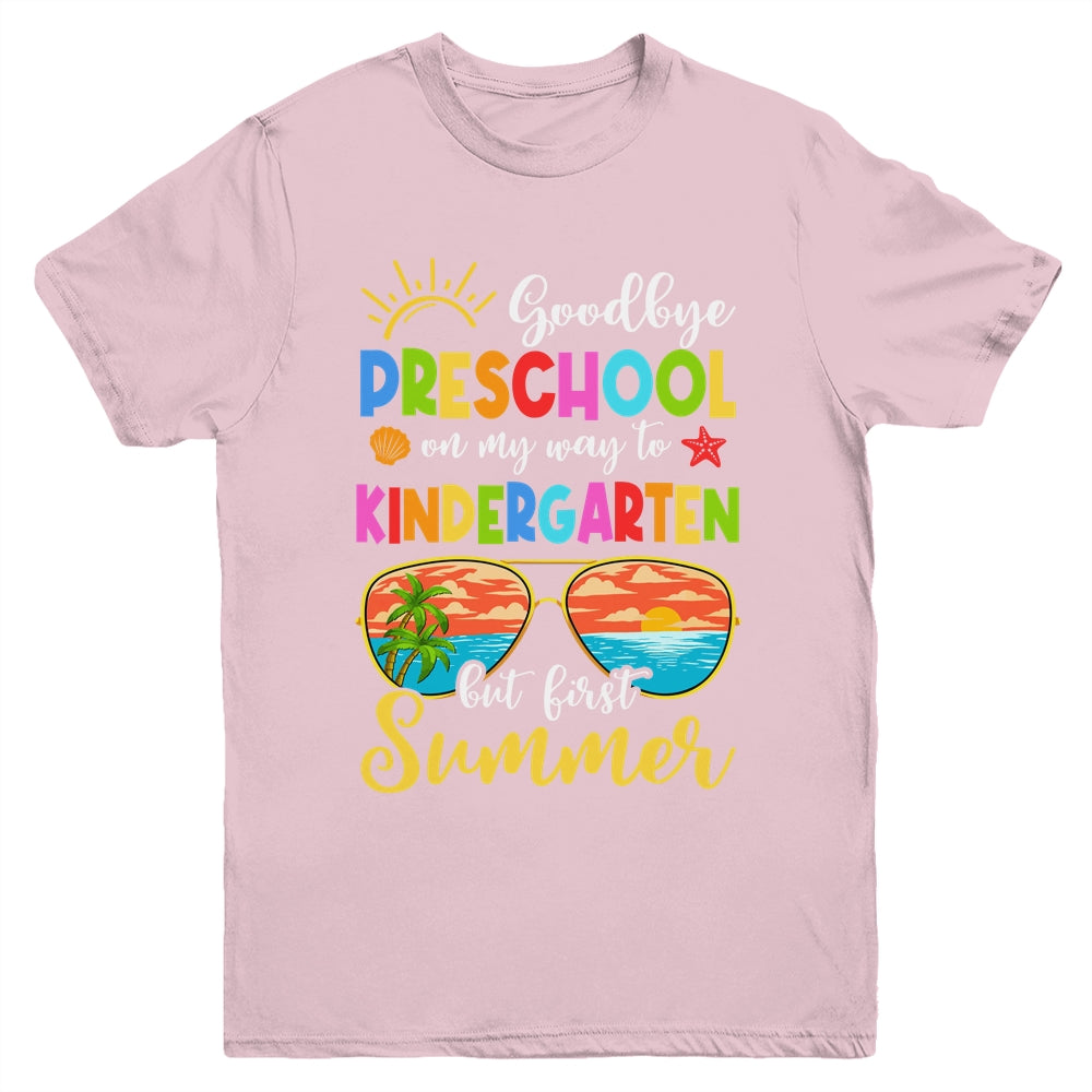 Goodbye Preschool Graduation To Kindergarten Hello Summer Youth Shirt | teecentury