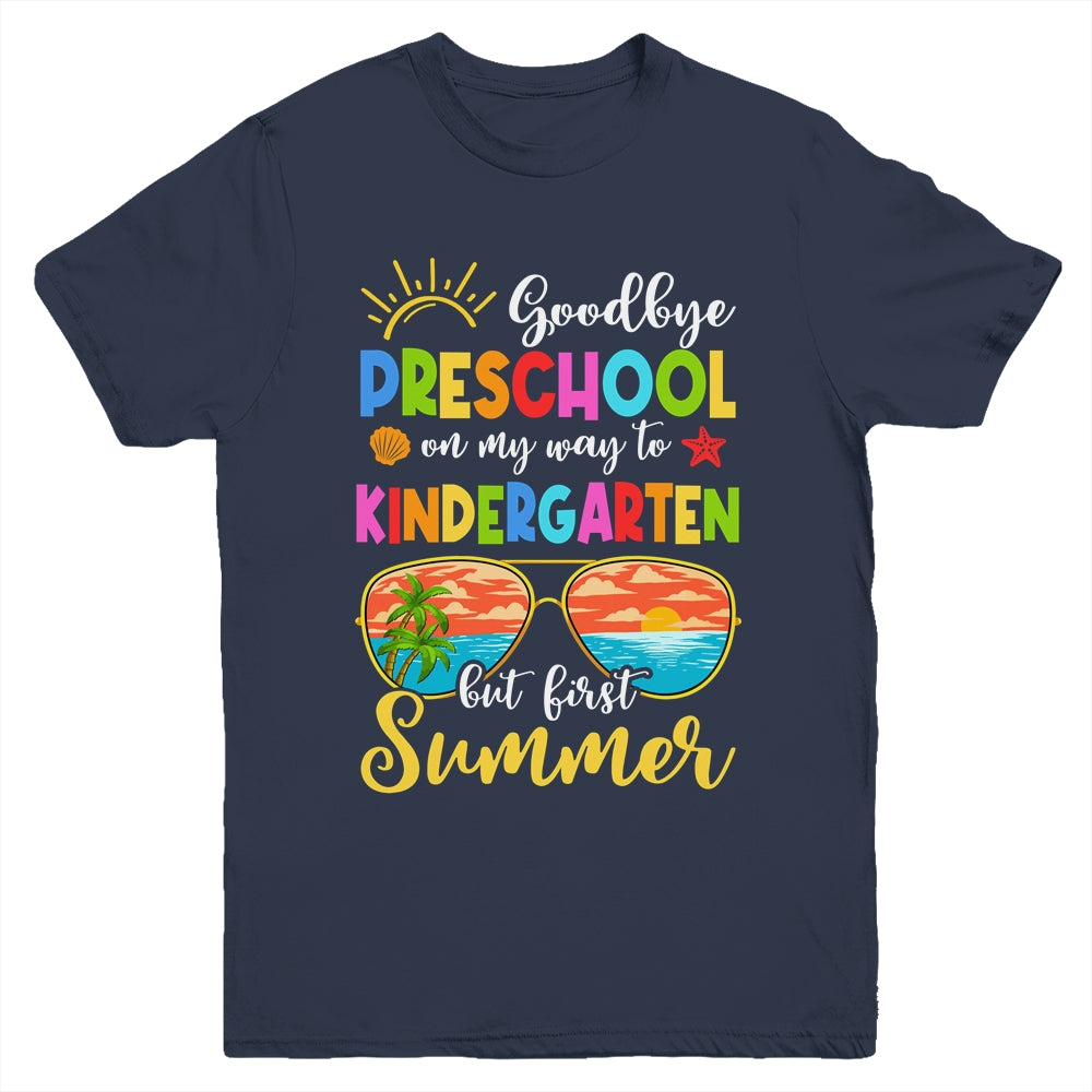 Goodbye Preschool Graduation To Kindergarten Hello Summer Youth Shirt | teecentury