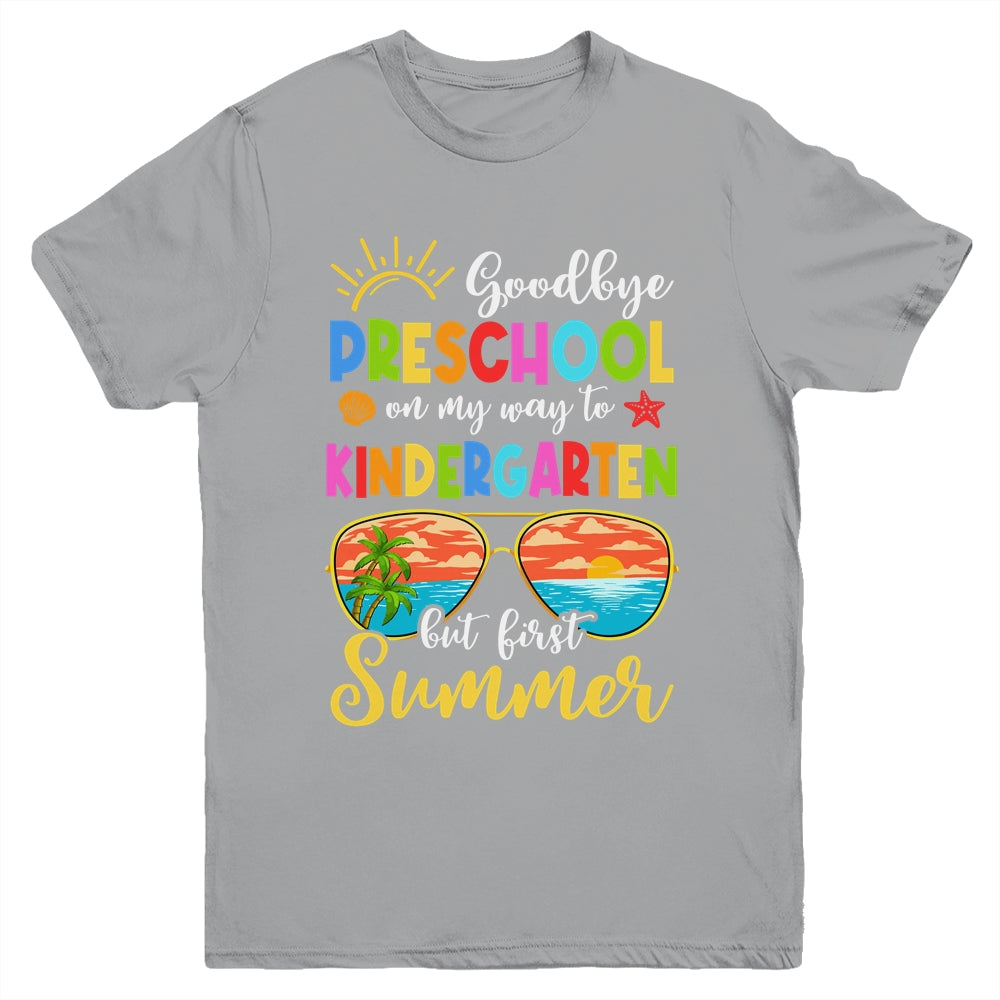 Goodbye Preschool Graduation To Kindergarten Hello Summer Youth Shirt | teecentury