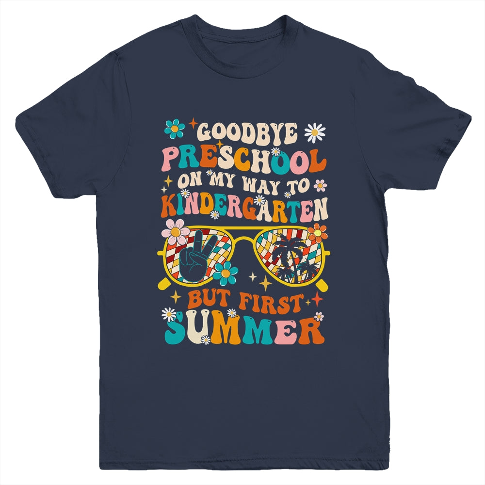 Goodbye Preschool Graduation To Kindergarten Summer Kids Youth Shirt | teecentury
