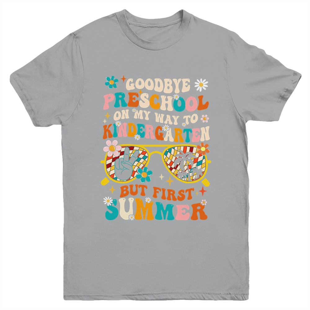 Goodbye Preschool Graduation To Kindergarten Summer Kids Youth Shirt | teecentury