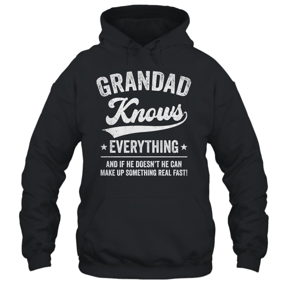 Grandad Knows Everything Fathers Day Birthday Christmas Shirt & Hoodie | teecentury