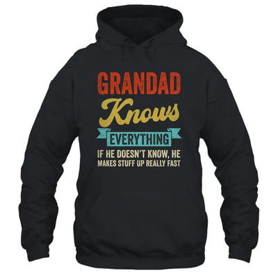 Grandad Knows Everything Funny Father's Day Grandad Shirt & Hoodie | teecentury