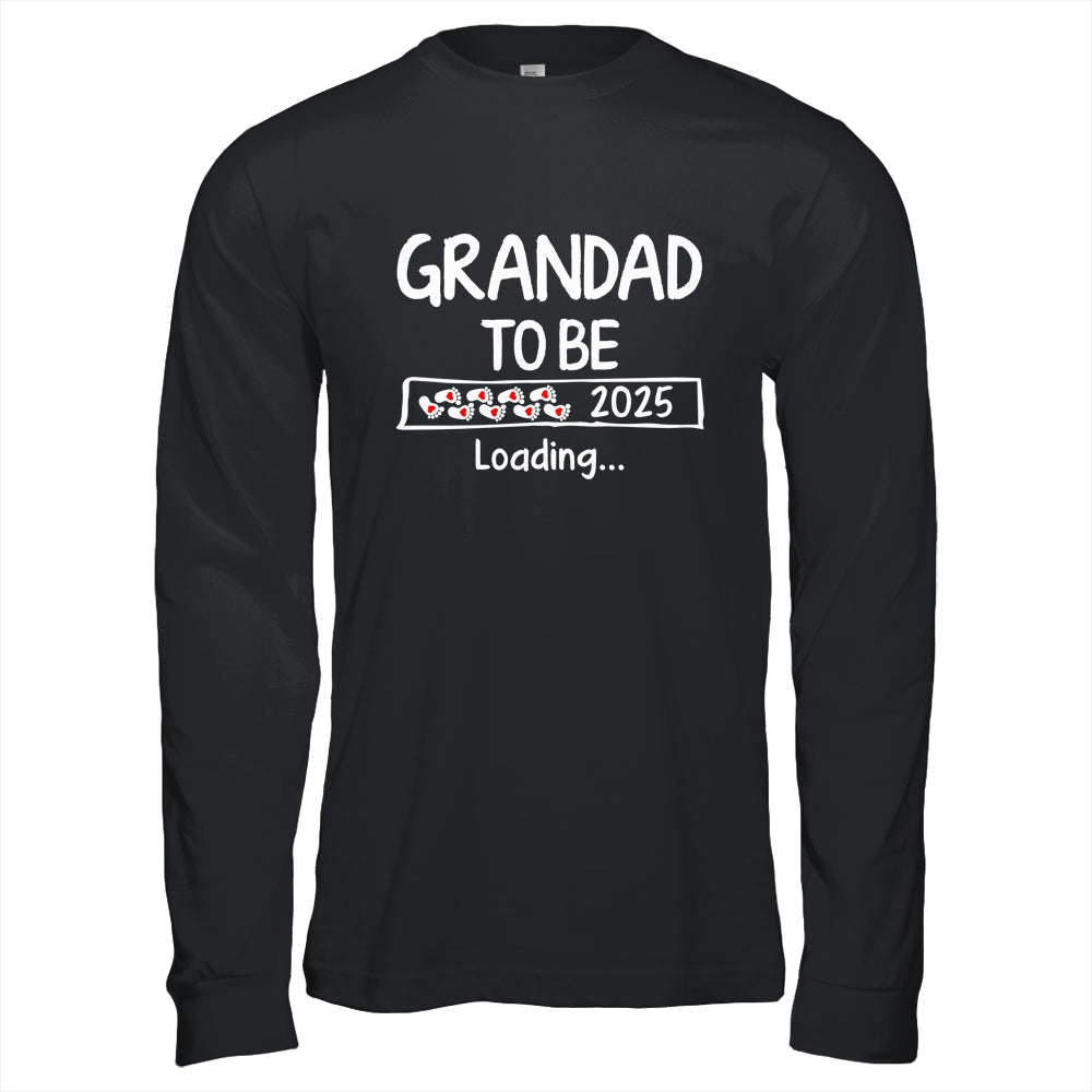 Grandad To Be 2025 Loading Promoted To Grandad Est 2025 Shirt & Hoodie | teecentury