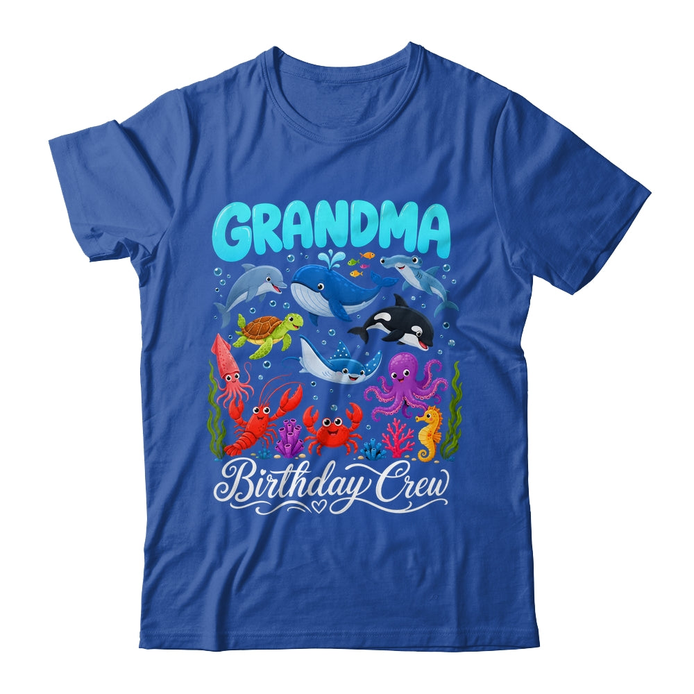 Grandma Birthday Crew Ocean Animals Birthday Under Sea Shirt & Hoodie | teecentury