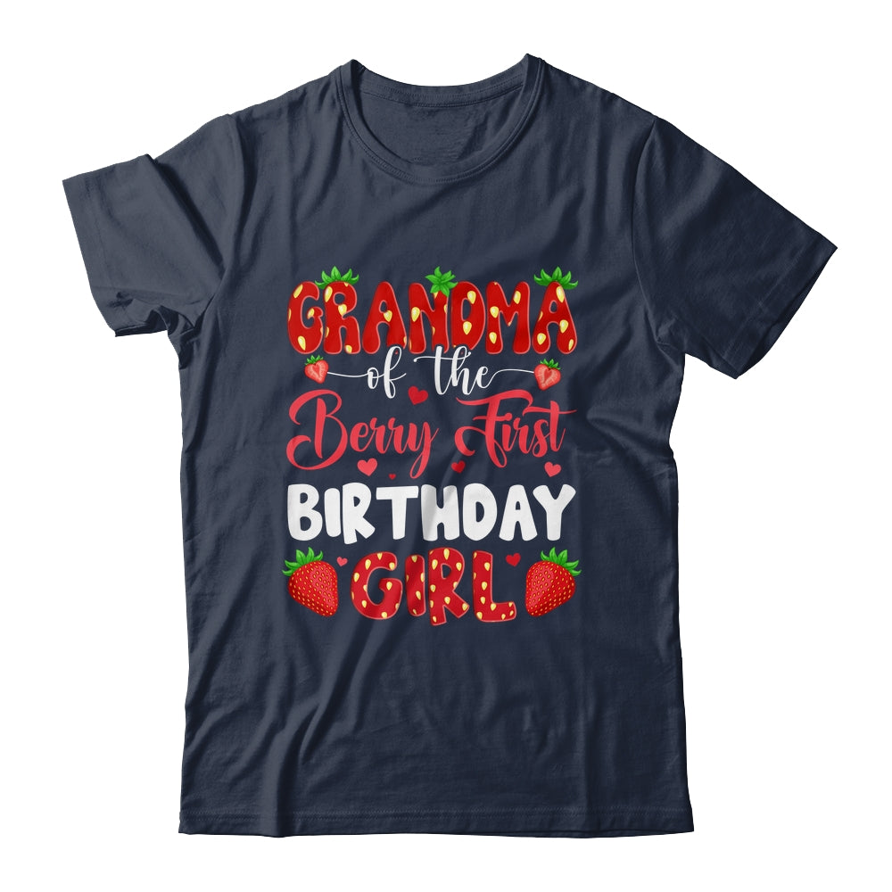 Grandma Of The Berry First Birthday Of Girl Strawberry Shirt & Hoodie | teecentury