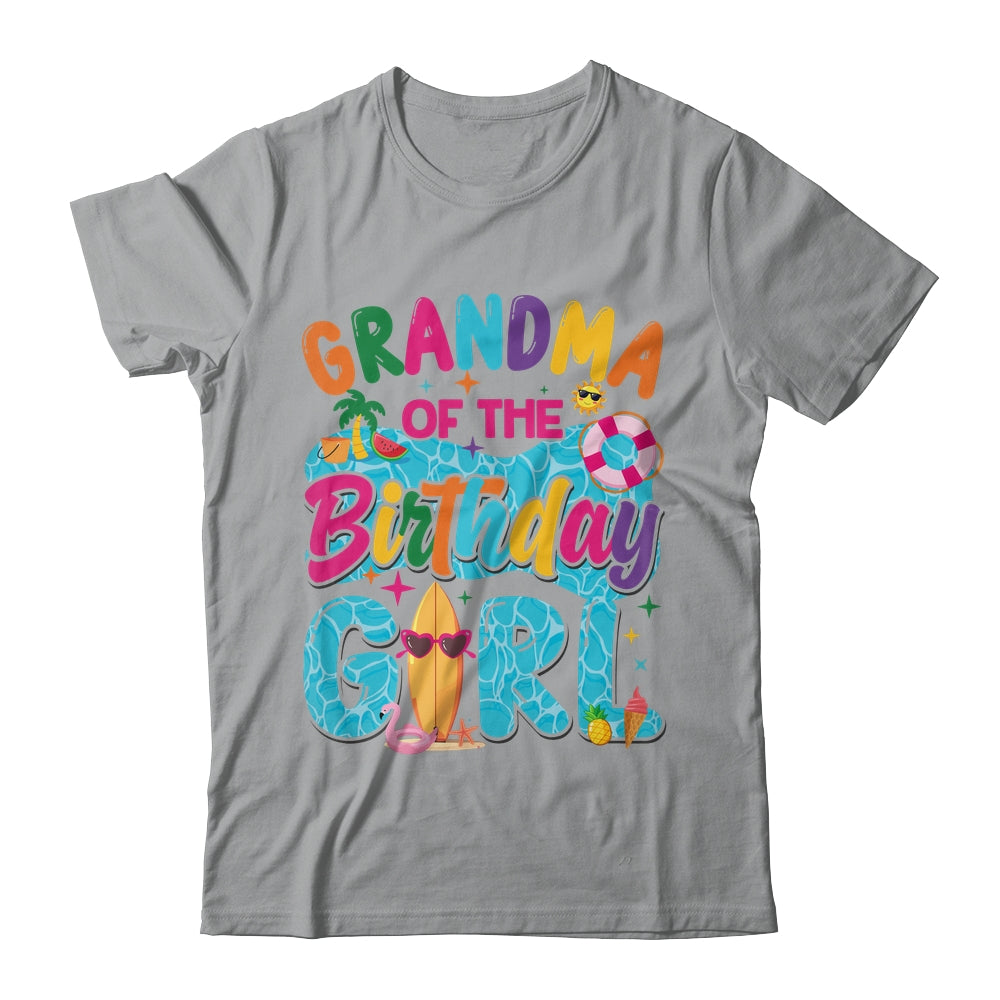Grandma Of The Birthday Girl Pool Party Beach Family Matching Shirt & Hoodie | teecentury