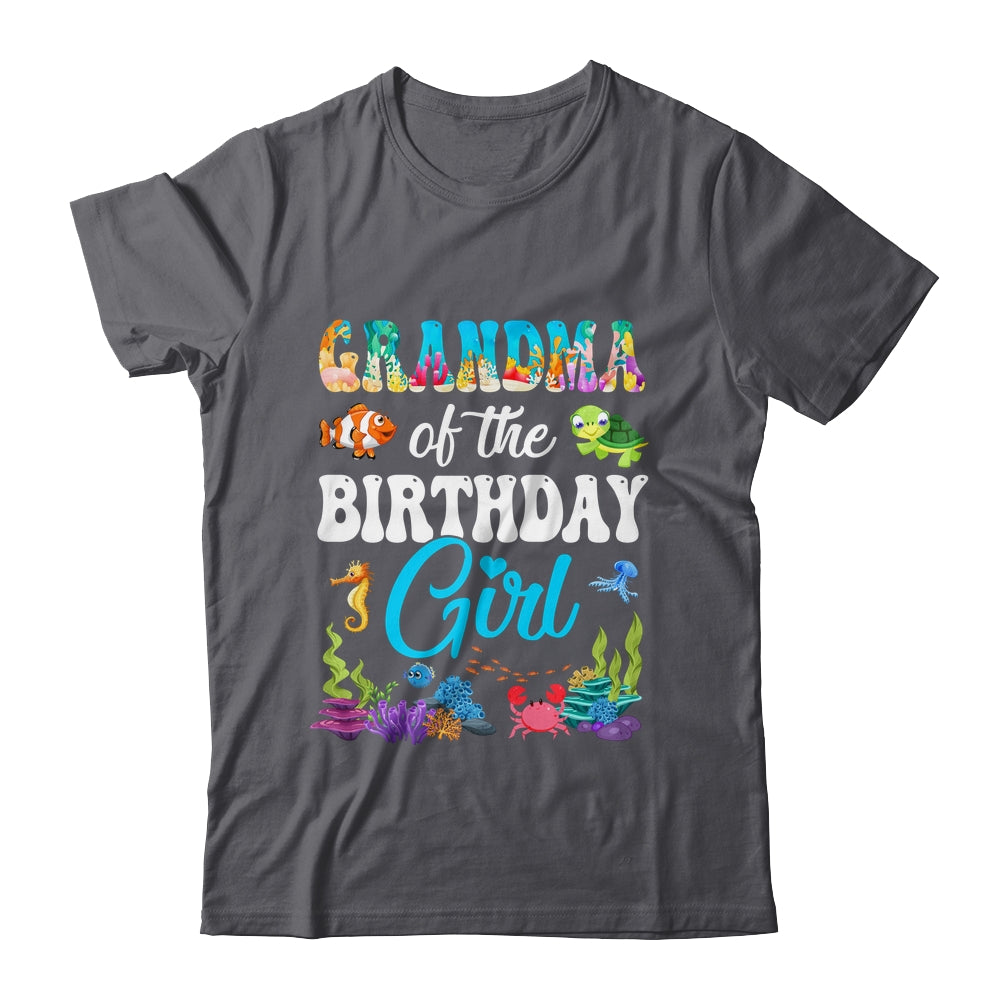 Grandma Of The Birthday Girl Sea Fish Ocean Aquarium Party Shirt & Hoodie | teecentury