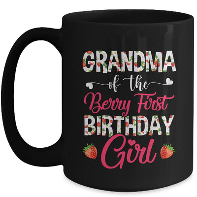 Grandma Of The Birthday Girl Strawberry Berry 1st Birthday Girl Mug | teecentury